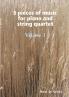 5 pieces of music for piano and string quartet Volume 3