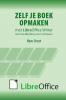 Zelf je boek opmaken met LibreOffice Writer