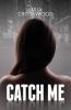 Catch Me