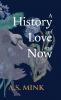 A History of Love and Now