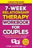 7-Week Relationship Therapy Workbook for Couples