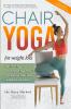 Chair Yoga for Weight Loss - The Maya Method
