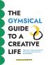 The GYMSICAL Guide to a Creative Life