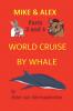World Cruise by Whale