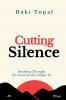 Cutting into the silence
