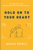 Hold on to Your Heart