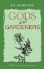 Gods and Gardeners