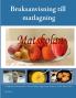 Bruksanvisning till matlagning