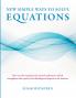 New simple ways to solve equations