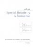 Special Relativity is Nonsense