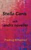 Stella Canis och andra noveller