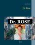 Dr Rose