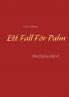 Ett Fall För Palm