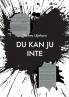 DU KAN JU INTE