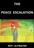 The Peace Escalation