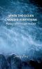 When the ocean changed everything