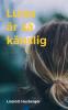 Luisa är så känslig