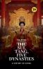 The Sui Tang Five Dynasties