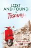 Lost and Found in Tuscany