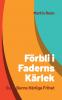F��rbli i Faderns K��rlek