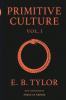 Primitive Culture - Volume One