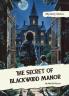The Secret of Blackwood Manor