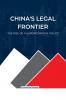China's Legal Frontier The Rise of a Superpower in the ICC