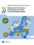 Policies for the Future of Farming and Food in the European Union