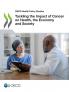 Tackling the Impact of Cancer on Health the Economy and Society