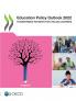 Education Policy Outlook 2022