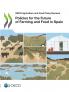 Policies for the Future of Farming and Food in Spain