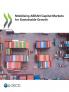 Mobilising ASEAN Capital Markets for Sustainable Growth