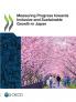 Measuring Progress towards Inclusive and Sustainable Growth in Japan