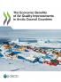 The Economic Benefits of Air Quality Improvements in Arctic Council Countries