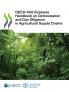 OECD-FAO Business Handbook on Deforestation and Due Diligence in Agricultural Supply Chains