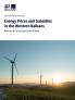 Energy Prices and Subsidies in the Western Balkans