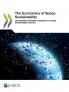 The Economics of Space Sustainability