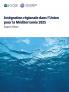 Intégration régionale dans l'Union pour la Méditerranée 2025