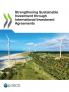 Strengthening Sustainable Investment through International Investment Agreements