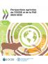 Perspectives agricoles de l'OCDE et de la FAO 2023-2032