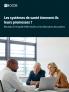 Les systèmes de santé tiennent-ils leurs promesses ?