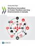 Workforce Innovation to Foster Positive Learning Environments in Canada