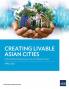 Creating Livable Asian Cities
