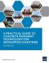 A Practical Guide to Concrete Pavement Technology for Developing Countries
