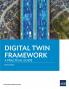 Digital Twin Framework