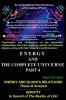 Energy and The Complete Universe. Part 4. Subtitle