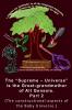 The Supreme - Universe is the Great-grandmother of All Genesis Part 2. The constructional aspects of the Baby Universe.