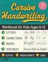 Cursive Handwriting Workbook for Kids Ages 8-12
