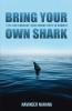 Bring Your Own Shark