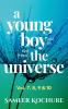 A Young Boy And His Best Friend The Universe. Vol. 7 8 9 & 10 Omnibus